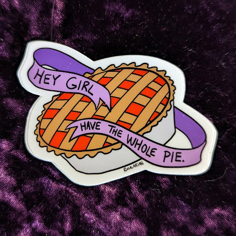 Have the Whole Pie Sticker